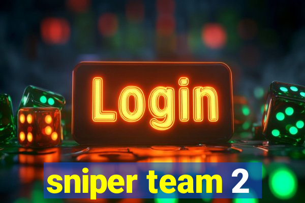 sniper team 2